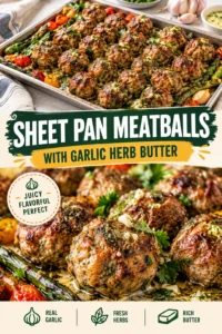 Golden brown meatballs on a sheet pan, topped with melted garlic herb butter and garnished with fresh parsley.
