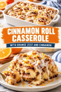 Baked cinnamon roll casserole in a baking dish topped with white icing and fresh orange zest garnish.